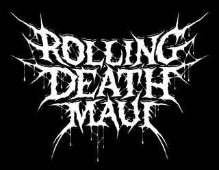 Rolling Death Maui Brutal Death Metal Band Logo